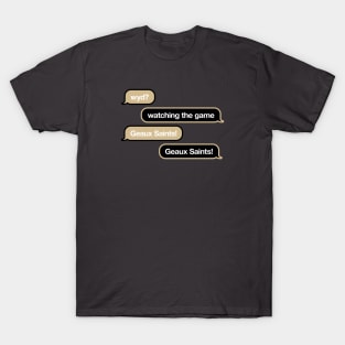 Saints WYD Text T-Shirt